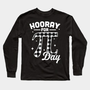 Hooray For Pi Day Funny Long Sleeve T-Shirt